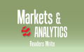 Markets & Analytics: Readers Write