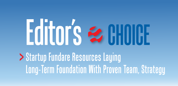 Editor's Choice: Startup Fundare Resources Laying Long-Term Foundation With Proven Team, Strategy